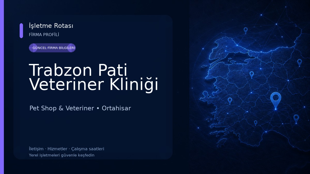 Trabzon Pati Veteriner Kliniği Pet Shop & Veteriner