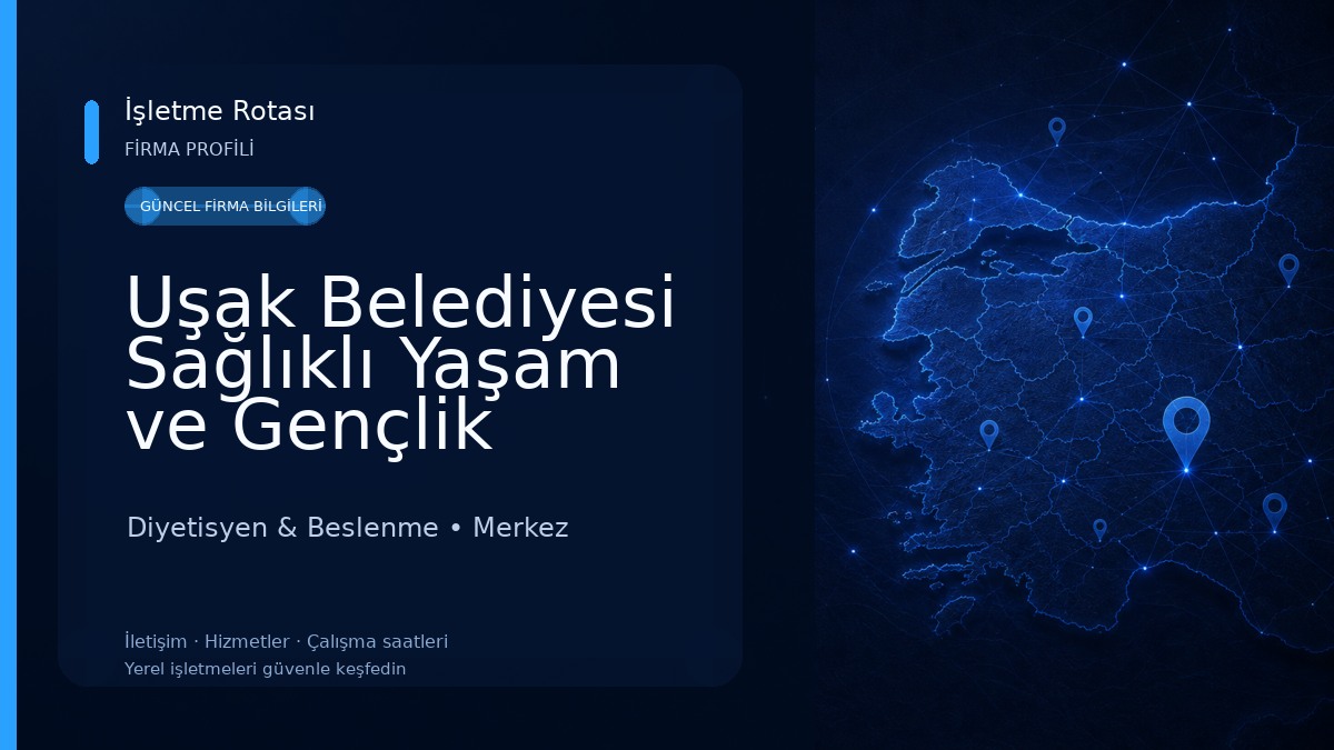 Uşak Belediyesi Sağlıklı Yaşam ve Gençlik Merkezi Diyetisyen & Beslenme