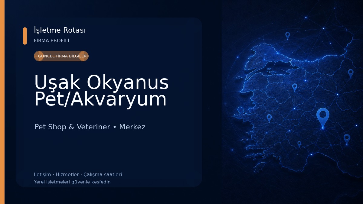 Uşak Okyanus Pet/Akvaryum Pet Shop & Veteriner