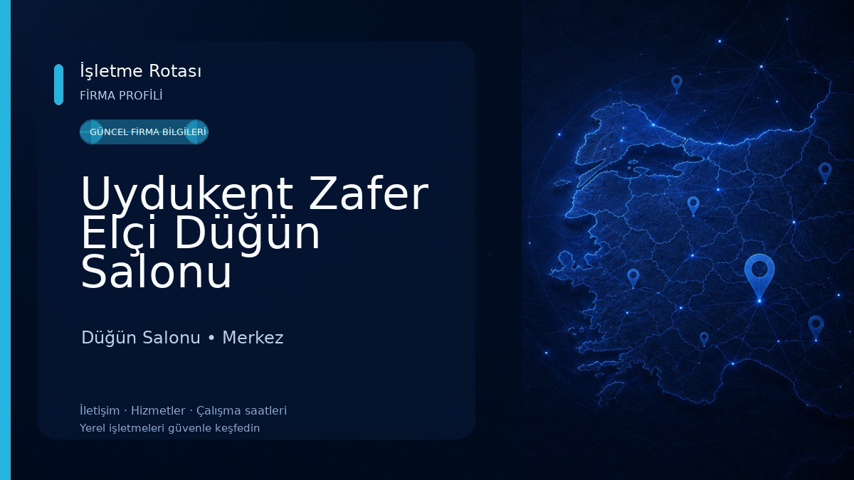 Uydukent Zafer Elçi Düğün Salonu