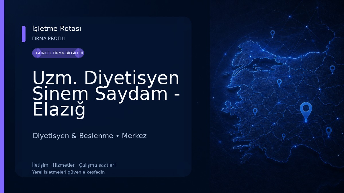 Uzm. Diyetisyen Sinem Saydam - Elazığ Diyetisyen Diyetisyen & Beslenme