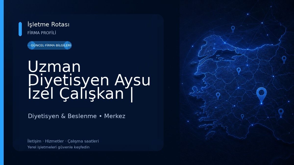 Uzman Diyetisyen Aysu İzel Çalışkan | Edirne Diyetisyen Diyetisyen & Beslenme