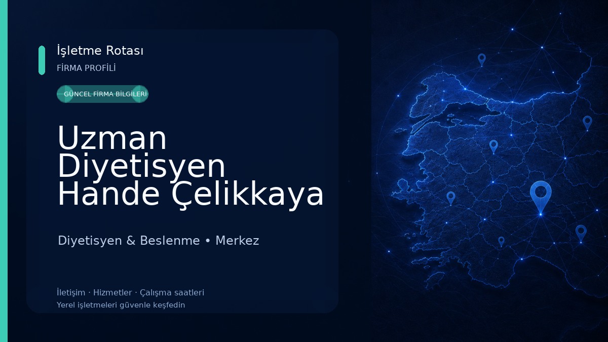 Uzman Diyetisyen Hande Çelikkaya Sağlıklı Beslenme&Diyet Danışmanlık Merkezi Diyetisyen & Beslenme