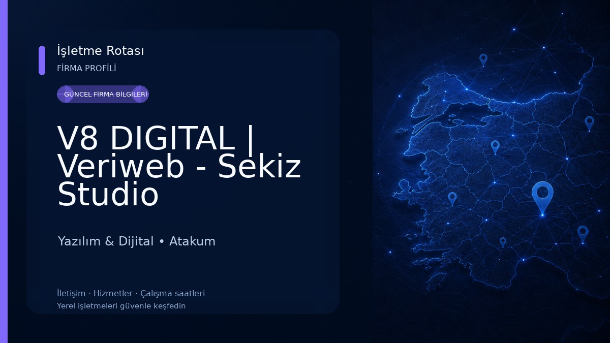 V8 DIGITAL | Veriweb - Sekiz Studio Yazılım & Dijital