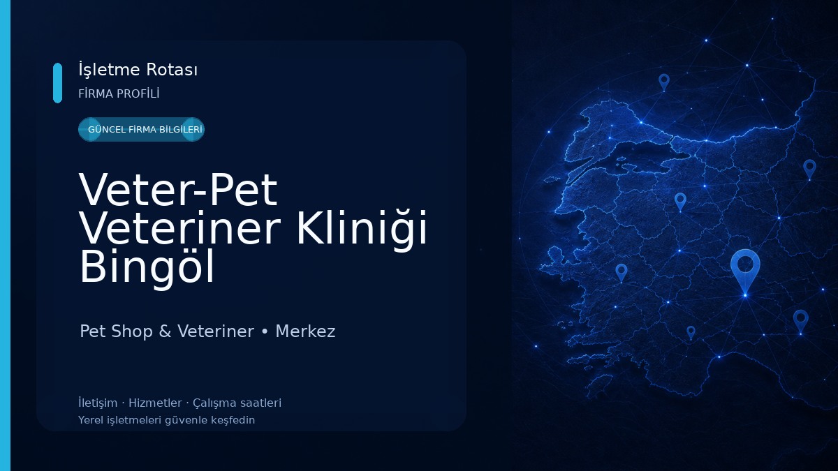 Veter-Pet Veteriner Kliniği Bingöl Pet Shop & Veteriner