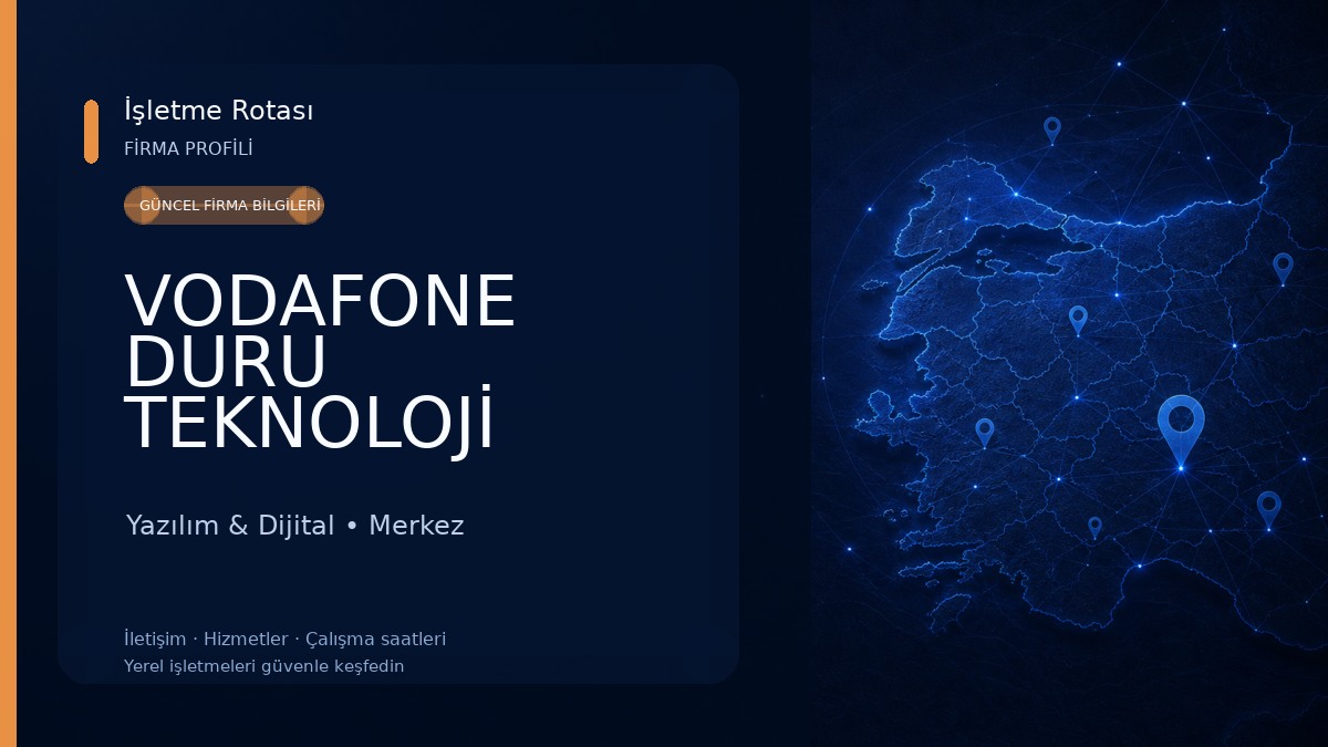 VODAFONE DURU TEKNOLOJİ MAĞAZALARI OSMANİYE / FAKIUŞAĞI Yazılım & Dijital