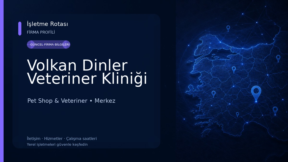 Volkan Dinler Veteriner Kliniği Pet Shop & Veteriner