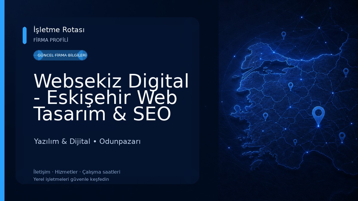Websekiz Digital - Eskişehir Web Tasarım & SEO 