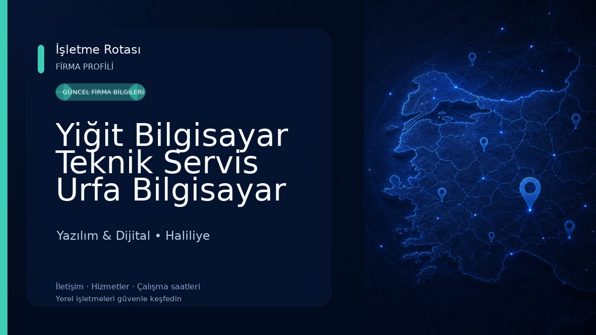 Yiğit Bilgisayar Teknik Servis Urfa Bilgisayar