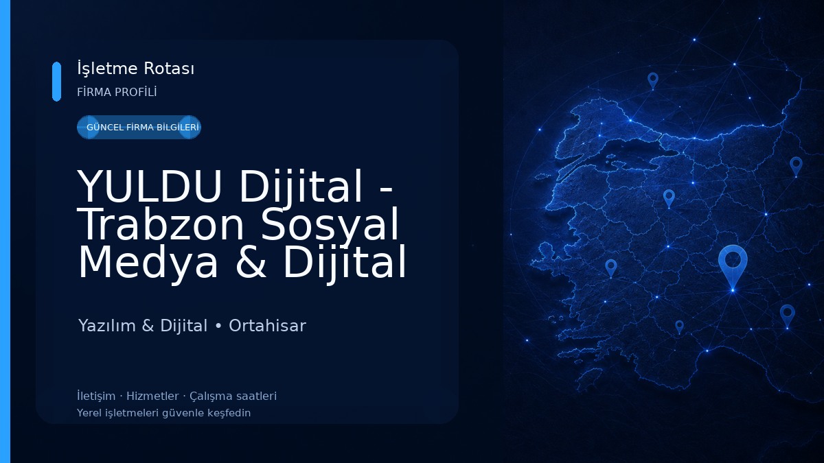 YULDU Dijital - Trabzon Sosyal Medya & Dijital Pazarlama Ajansı Yazılım & Dijital